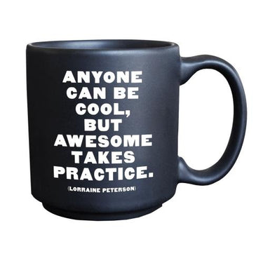 Anyone Can be Cool Mini Espresso Mug - Quotable
