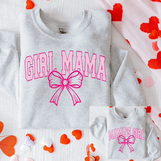 Girl Mama/Mama's Girl Sweatshirt